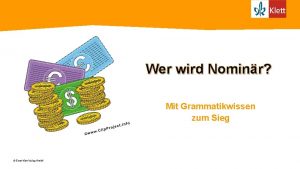 Wer wird Nominr Mit Grammatikwissen zum Sieg Ernst