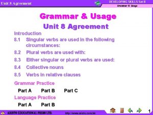 DEVELOPING SKILLS Set B Unit 8 Agreement Grammar
