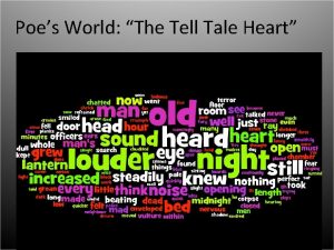 Short choppy sentences in the tell tale heart