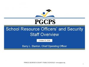 School Resource Officers and Security Staff Overview October