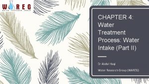 CHAPTER 4 Water Treatment Process Water Intake Part