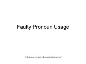 What is a faulty pronoun reference