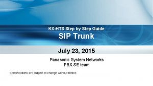KXHTS Step by Step Guide SIP Trunk July