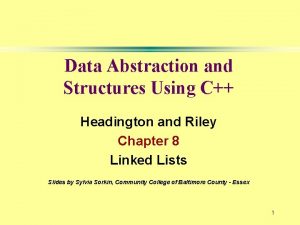 Data Abstraction and Structures Using C Headington and
