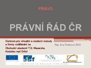 PRVO PRVN D R Centrum pro virtuln a