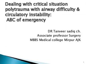 Dealing with critical situation polytrauma with airway difficulty