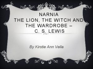 NARNIA THE LION THE WITCH AND THE WARDROBE