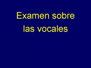 Examen de las vocales