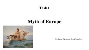 Myth of Europa Task 1 Myth of Europe