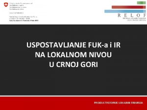 USPOSTAVLJANJE FUKa i IR NA LOKALNOM NIVOU U