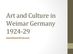 Art and Culture in Weimar Germany 1924 29