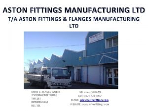 ASTON FITTINGS MANUFACTURING LTD TA ASTON FITTINGS FLANGES