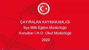 AYIRALAN KAYMAKAMLII le Milli Eitim Mdrl Konuklar H