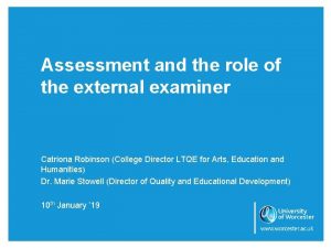 Assessment and the role of the external examiner