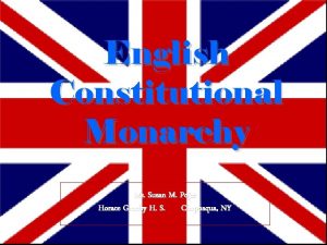English Constitutional Monarchy Ms Susan M Pojer Horace