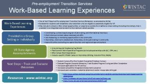 Preemployment Transition Services WorkBased Learning Experiences Provided in