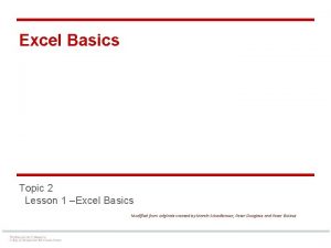 Excel Basics Topic 2 Lesson 1 Excel Basics