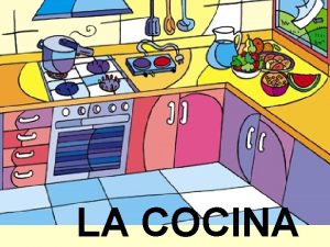 LA COCINA Cocina rea que concentra gran cantidad