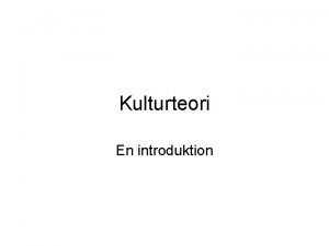 Kulturteori En introduktion Verden som vi ser den