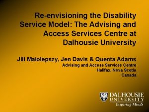 Reenvisioning the Disability Service Model The Advising and