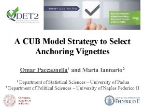 A CUB Model Strategy to Select Anchoring Vignettes