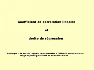 Coefficient de corrlation linaire et droite de rgression