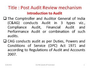 Title Post Audit Review mechanism Introduction to Audit