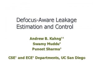 DefocusAware Leakage Estimation and Control Andrew B Kahng