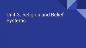 Unit 3 Religion and Belief Systems Unit in