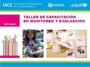 TALLER DE CAPACITACIN EN MONITOREO Y EVALUACIN SIGNIFICADO