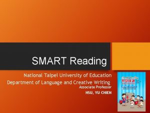 SMART Reading National Taipei University of Education Department