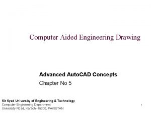 Computer Aided Engineering Drawing Advanced Auto CAD Concepts