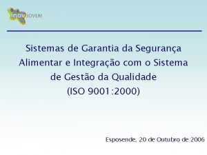 Sistemas de Garantia da Segurana Alimentar e Integrao