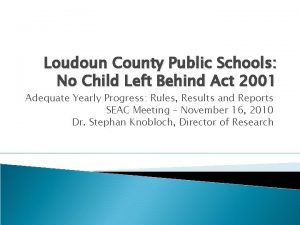 Loudoun County Public Schools No Child Left Behind