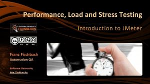 Performance Load and Stress Testing Introduction to JMeter