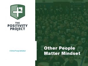 Other people matter mindset