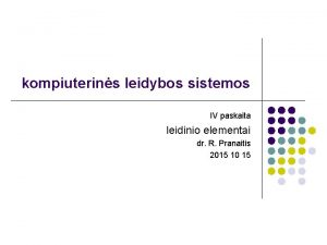 kompiuterins leidybos sistemos IV paskaita leidinio elementai dr