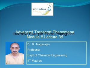 Advanced Transport Phenomena Illustrative Example Flame Propagation Module