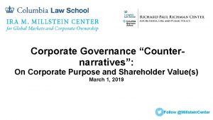 Corporate Governance Counternarratives On Corporate Purpose and Shareholder