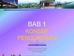 BAB 1 KONSEP PENGURUSAN By Suzana Wati bt