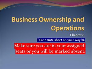 Chapter 6 business ownership and operations