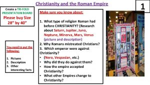 Christianity and the Roman Empire Create a TRIFOLD