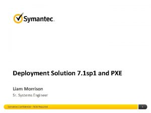 Deployment Solution 7 1 sp 1 and PXE