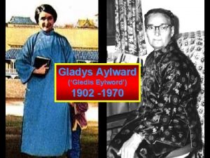 Gladys Aylward Gledis Eylword 1902 1970 Gladys Aylward