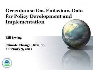 Greenhouse Gas Emissions Data for Policy Development and
