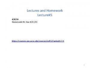 Lectures and Homework Lecture5 4616 Homework 1 Due