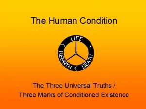 Three universal truths