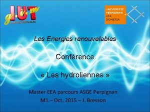 Les Energies renouvelables Confrence Les hydroliennes Master EEA