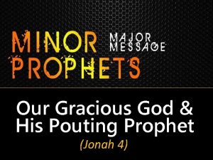 Our Gracious God His Pouting Prophet Jonah 4