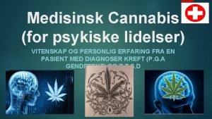 Medisinsk cannabis norge